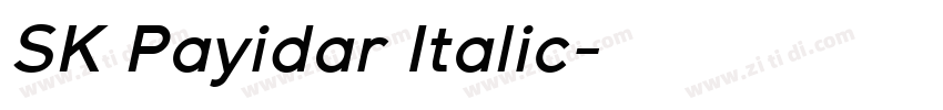 SK Payidar Italic字体转换